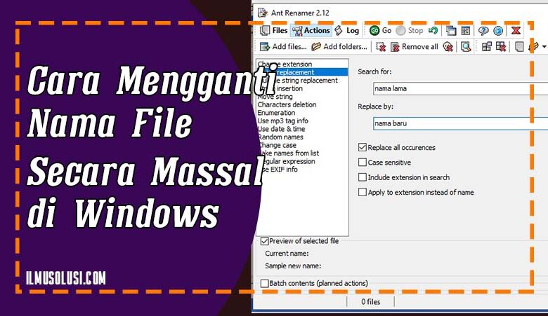 Cara Mengganti Nama File Secara Massal di Windows